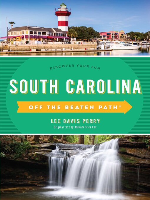 Title details for South Carolina Off the Beaten Path® by Lee Davis Perry - Available